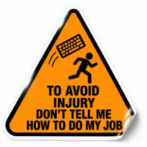Don’t Tell Me How to Do My Job Sticker — Keyboard Escape design on a white background with a lifted corner