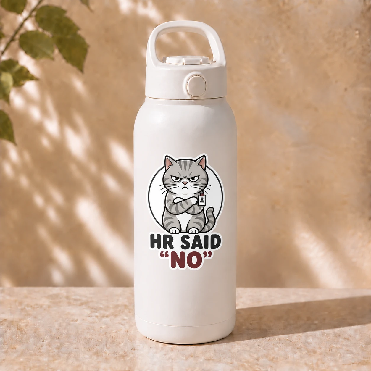 HR Said No Sticker, Badge Boss design shown on a bottle