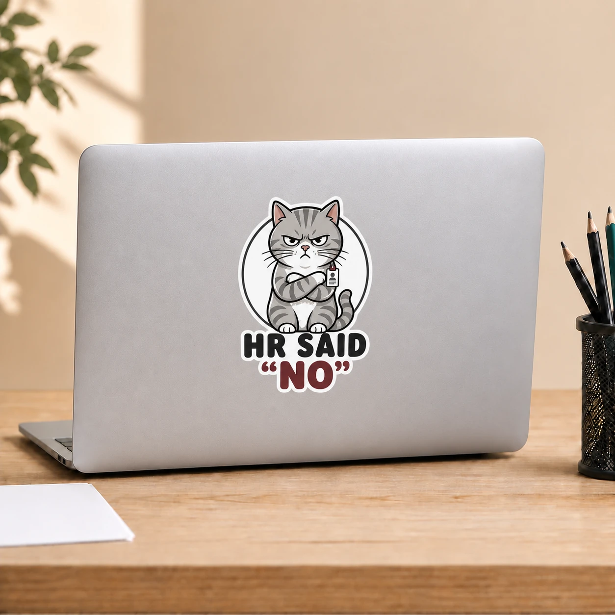 HR Said No Sticker, Badge Boss design shown on a laptop lid