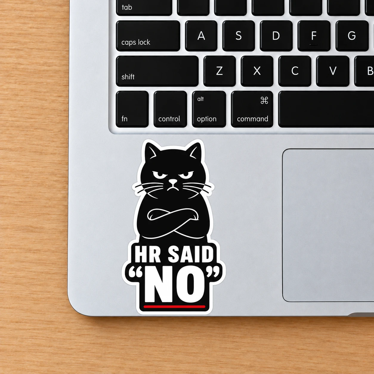 HR Said No Sticker, Black Cat design shown on a laptop palm rest