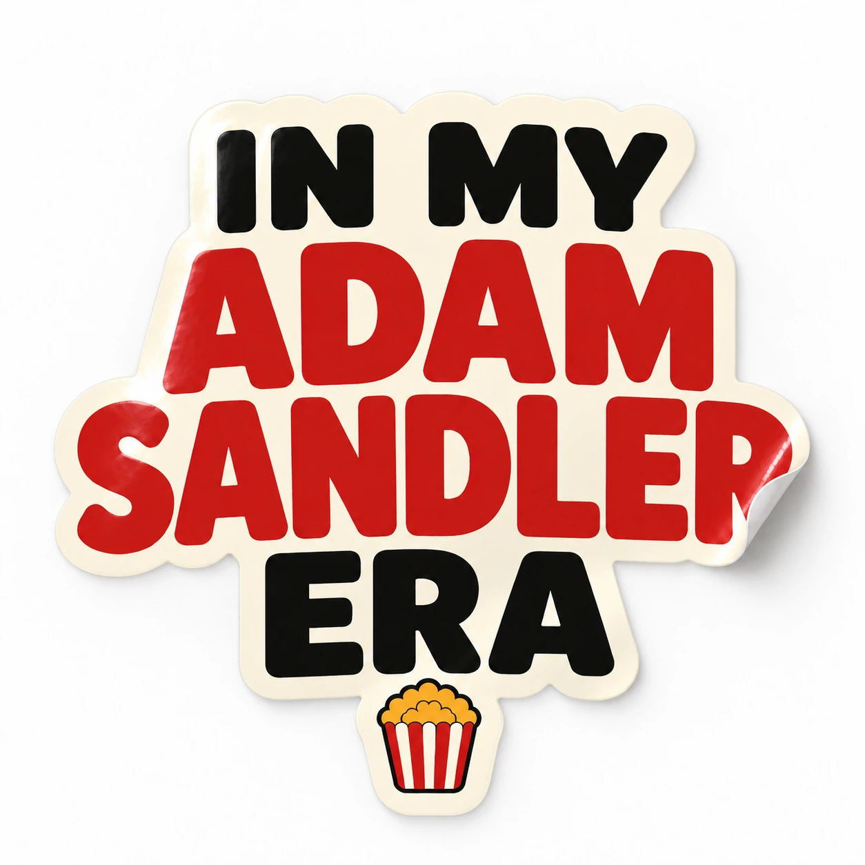 In My Adam Sandler Era Sticker — Movie Popcorn design on a white background with a lifted corner