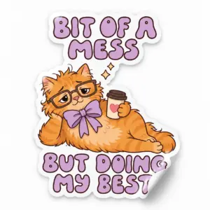 Bit of a Mess Sticker — Coffee Cat design on a white background with a lifted corner