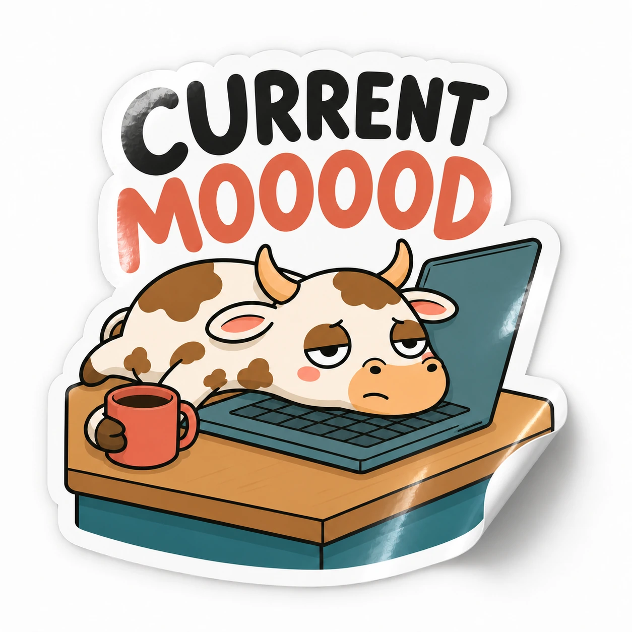 Current Mooood Sticker — Desk Slump design on a white background with a lifted corner